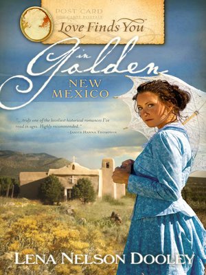cover image of Love Finds You in Golden, New Mexico
